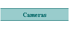 Cameras