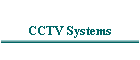 CCTV Systems