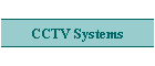 CCTV Systems