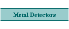 Metal Detectors